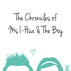 The Chronicles Of Ms I-Hua And The Boy